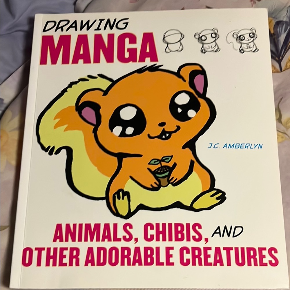 Drawing Manga: Animals, Chibis, and Other Adorable Creatures Book